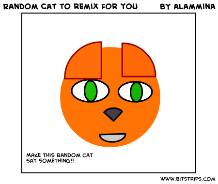 Random Cat to remix for you
