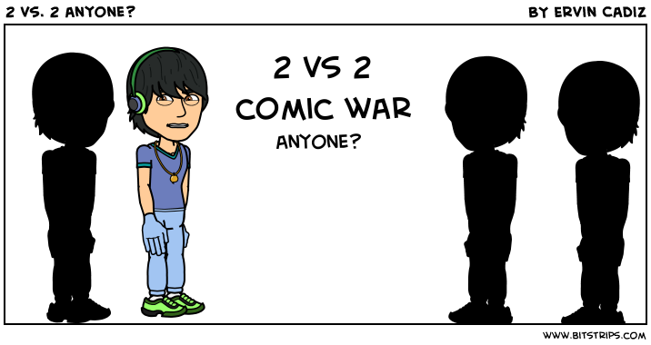 2 vs. 2 anyone?
