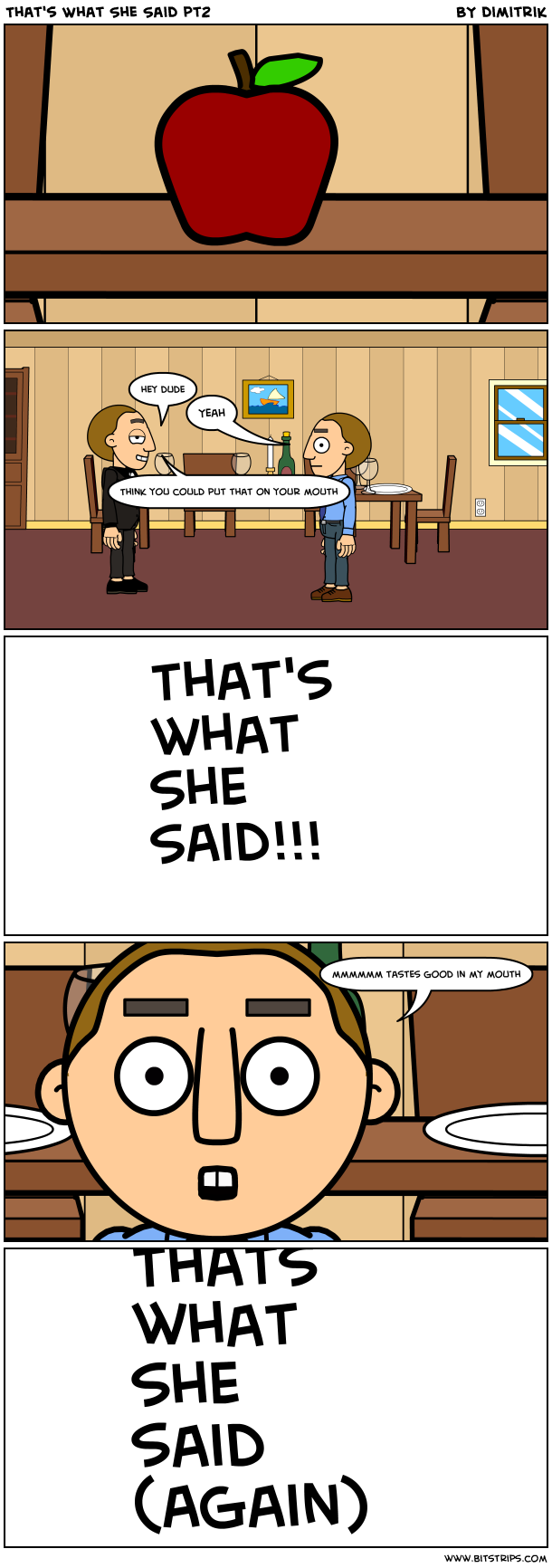 That's What She Said pt2