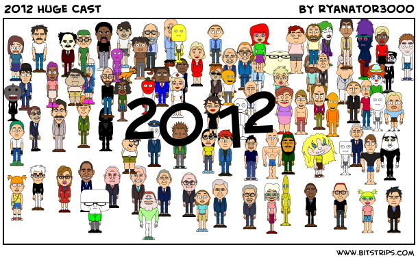 2012 Huge Cast