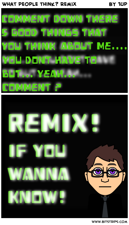what people think? remix