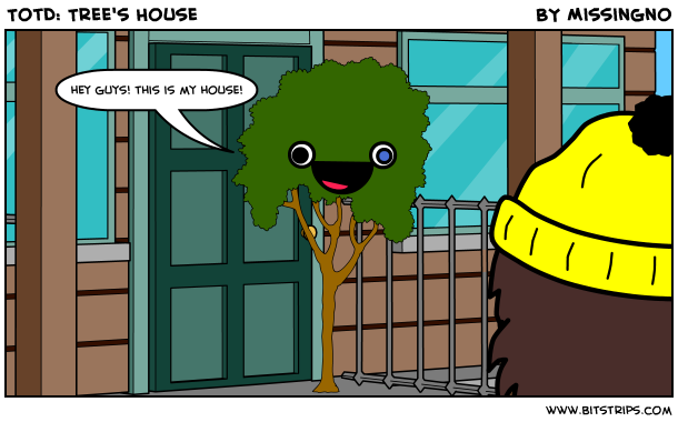 TotD: Tree's House