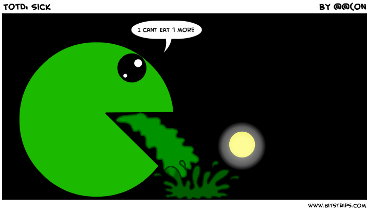 TotD: Sick