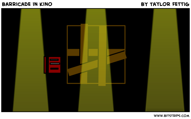 Barricade in Kino