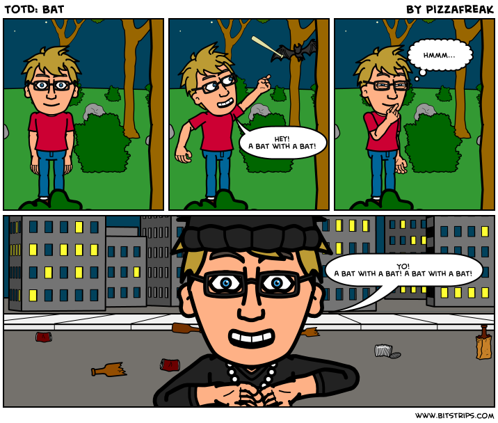 TotD: Bat