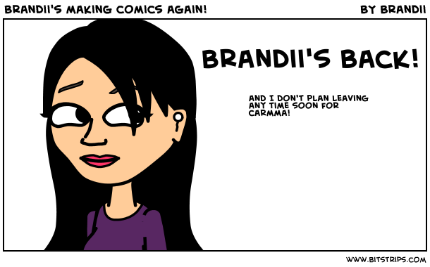 Brandii's making comics again!