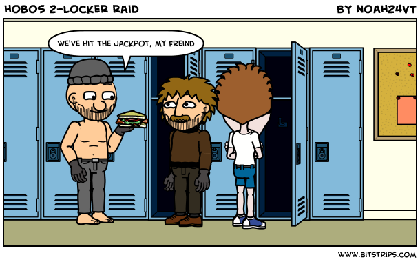hobos 2-locker raid