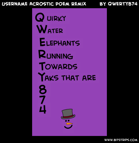 Username Acrostic Poem Remix