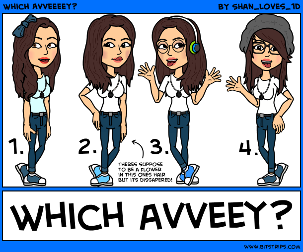 Which Avveeeey?