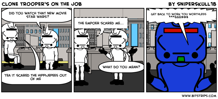 clone trooper's on the job