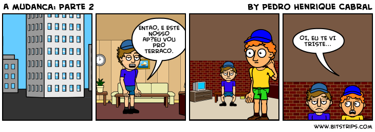 A mudanca: Parte 2