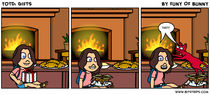 TotD: Gifts