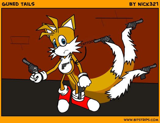 guned Tails