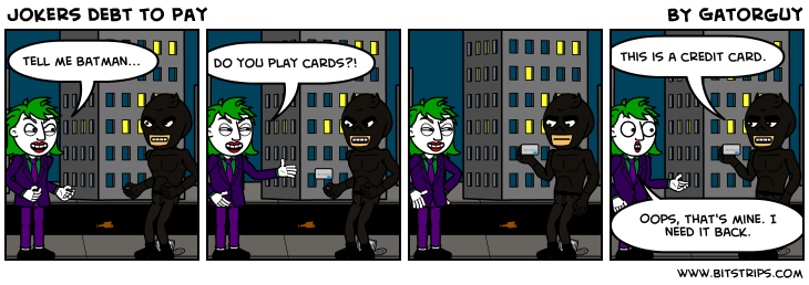 Jokers debt to pay