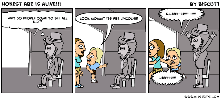 honest Abe is alive!!!