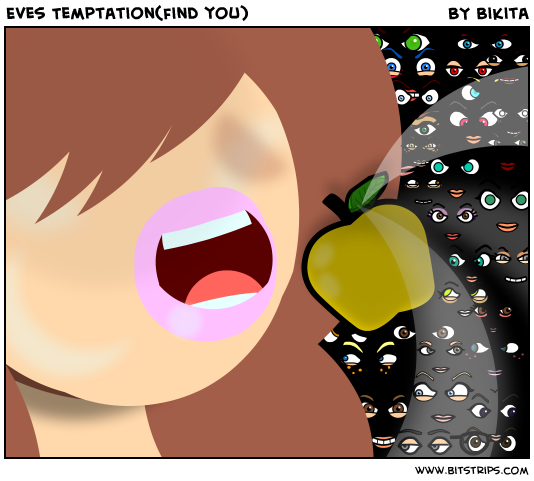 Eves Temptation(find you)