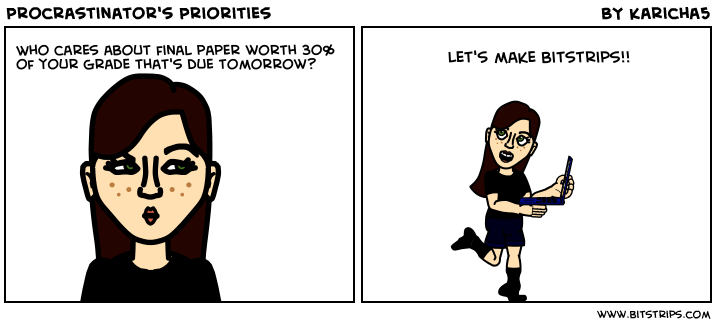 Procrastinator's Priorities