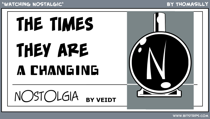 'Watching Nostalgic'
