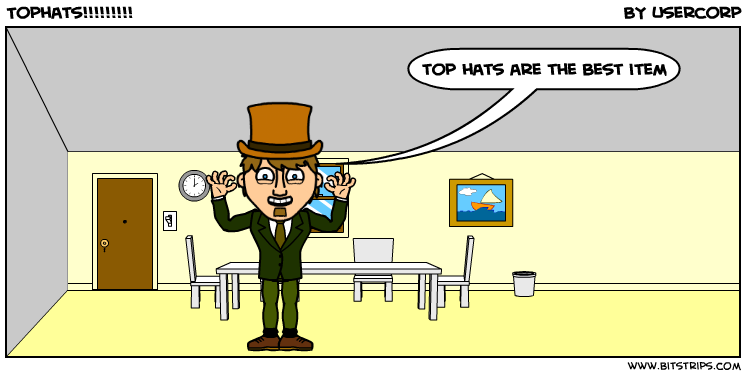 Tophats!!!!!!!!!