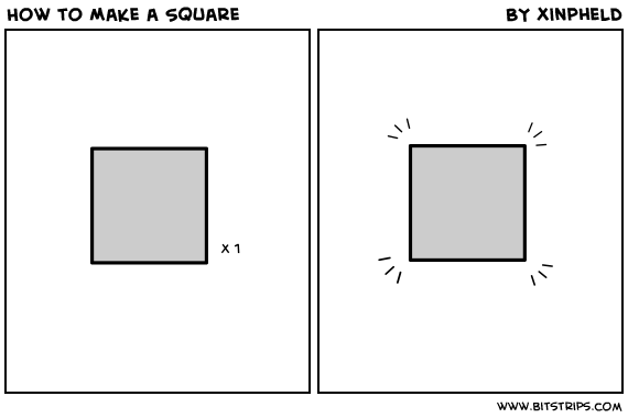 How to Make a Square