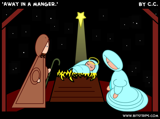 'Away in a manger.'