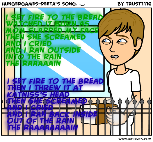 Hungergames-Peeta's song. ._.