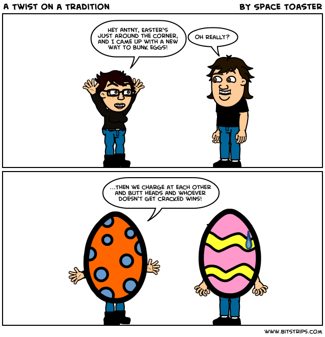 A Twist on a Tradition