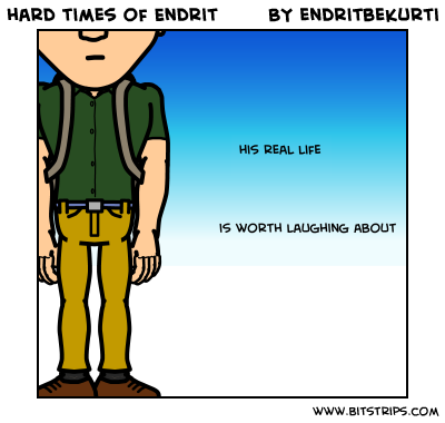 hard times of Endrit