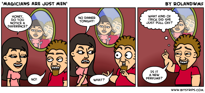 'Magicians Are Just Men'