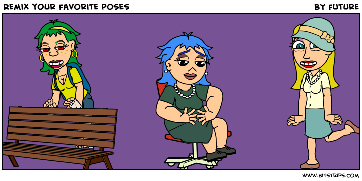 Remix your favorite poses