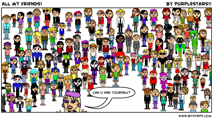 all my friends!