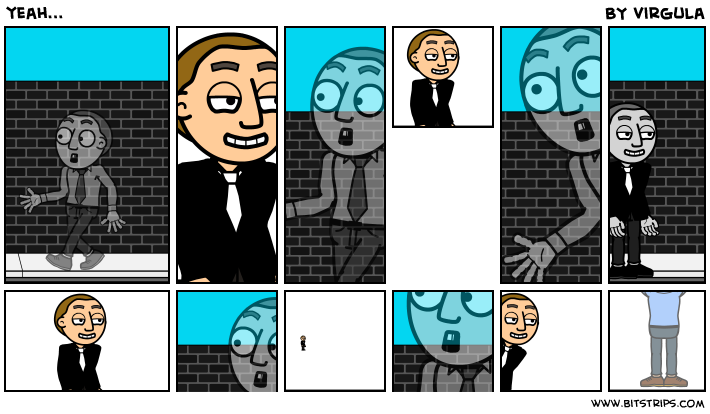 yeah...