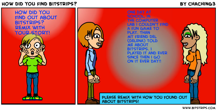 How did you find bitstrips?
