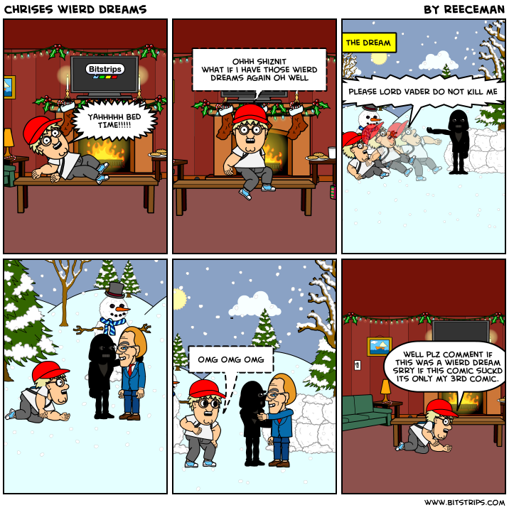 chrises wierd dreams