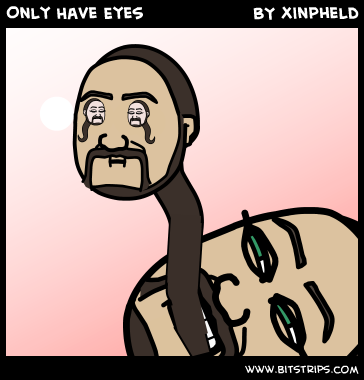 Only Have Eyes