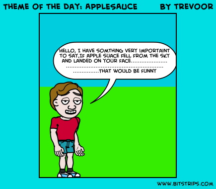 Theme of the Day: APPLESAUCE