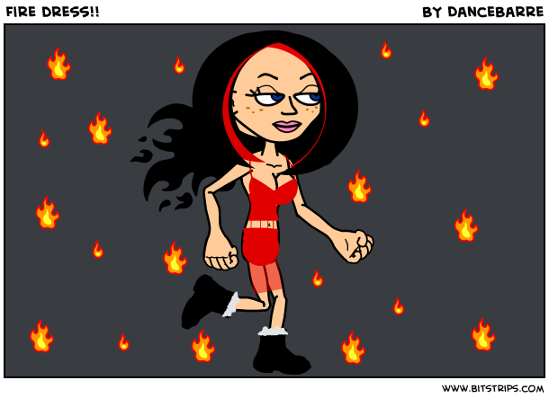 Fire dress!!