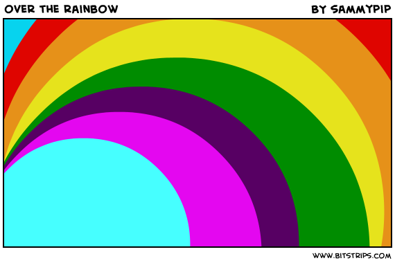 over the rainbow