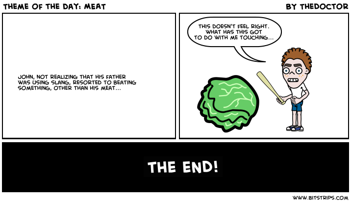 Theme of the day: MEAT