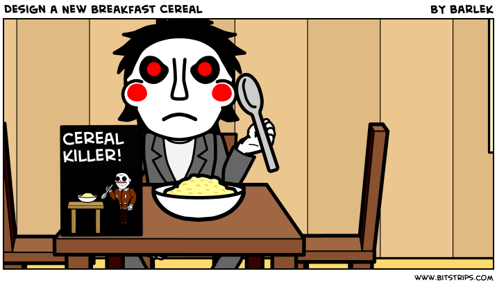 Design a New Breakfast Cereal