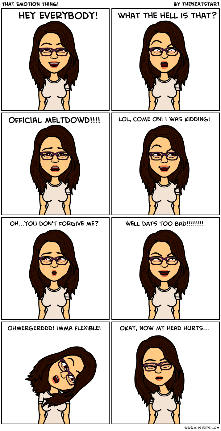 That Emotion Thing!