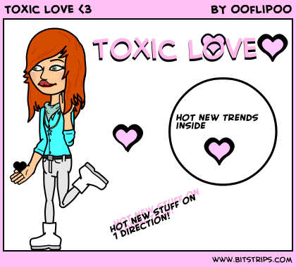 Toxic love <3