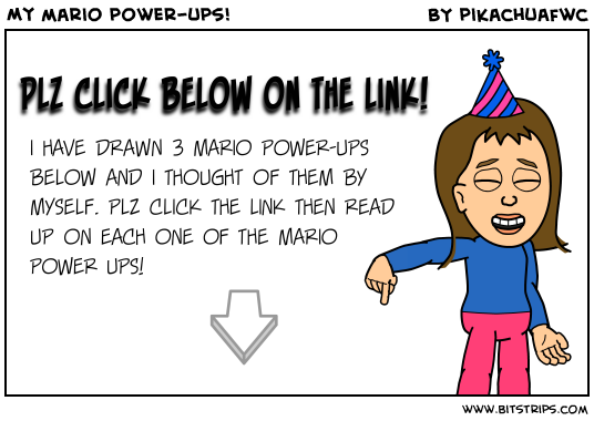 My mario power-ups!