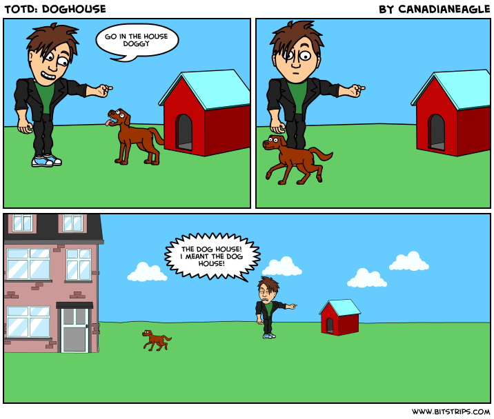 TotD: Doghouse