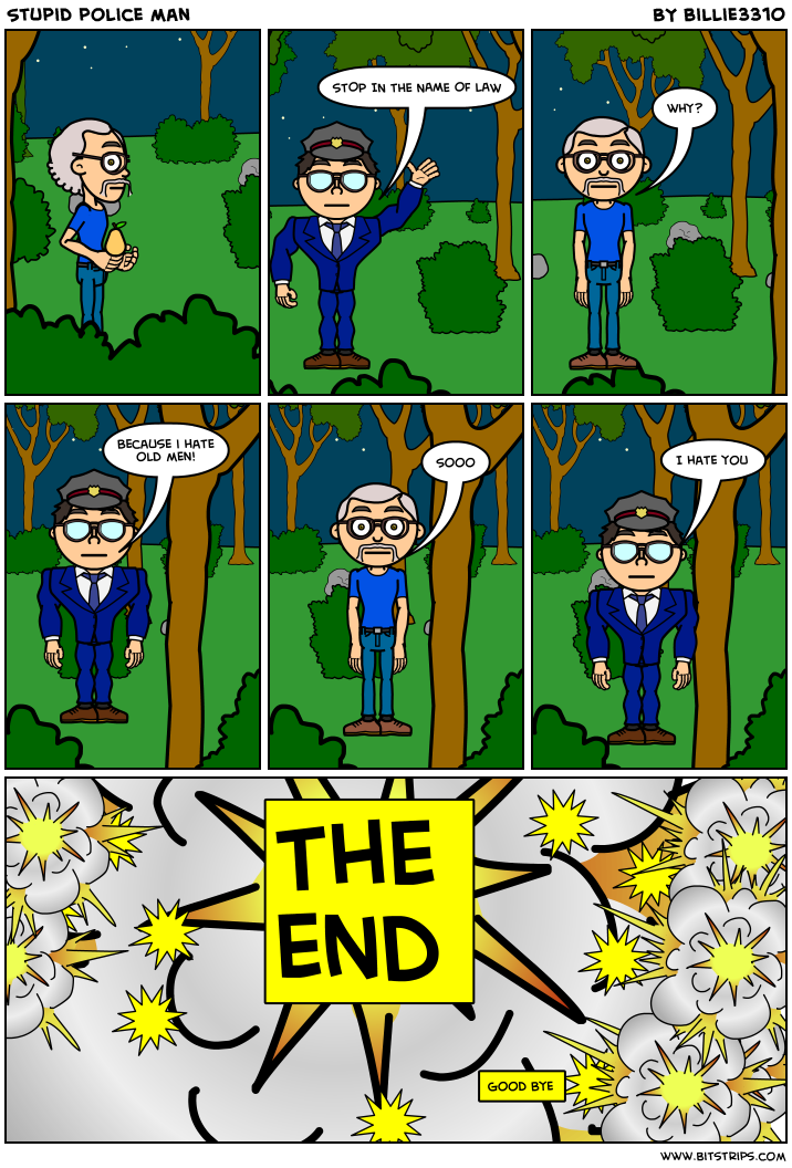 Stupid police man