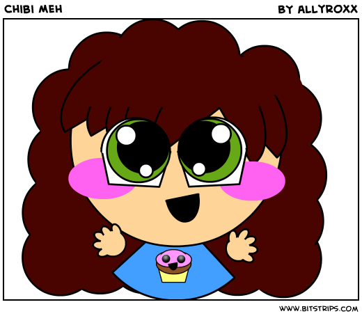 Chibi Meh~