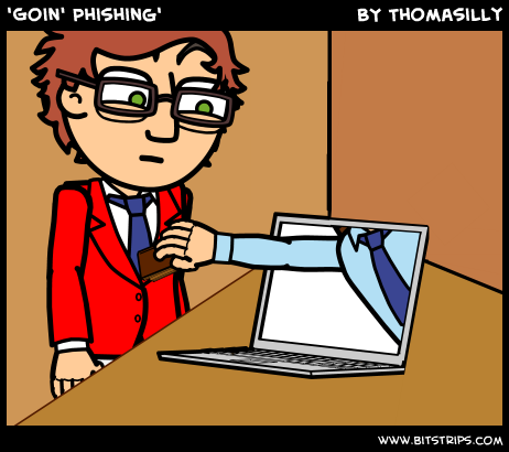 'Goin' Phishing'