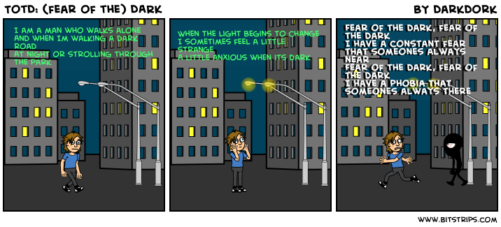 TotD: (fear of the) DARK