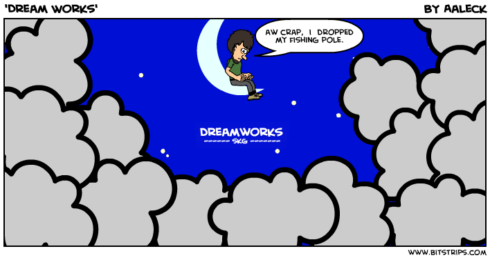 'Dream Works'