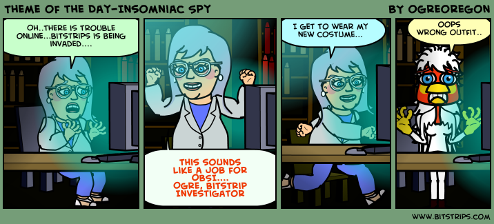 Theme of the Day-Insomniac Spy